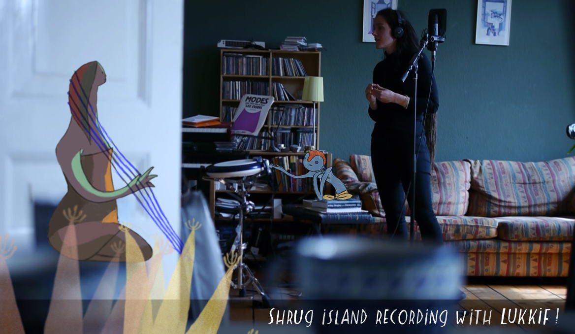 Lukkif Recording Shrug Island Vocals